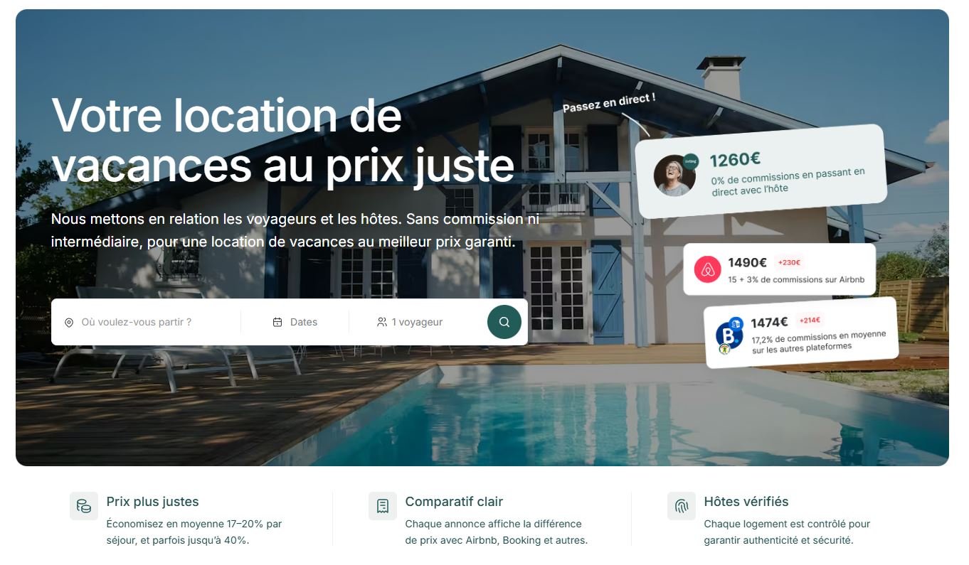 Votre location de vacances au prix juste Votre location de vacances au prix juste
